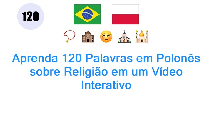 Aprenda 120 Palavras em Polonês sobre Religião em um Vídeo Interativo